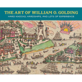 The Art of William O. Golding: Hard Knocks, Hardships, and Lots of Experience - Hardcover