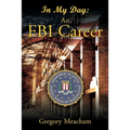 In My Day: An FBI Career - Paperback