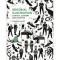 Editorial Illustration: Context, content and creation - Paperback