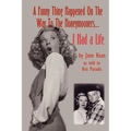 A Funny Thing Happened on the Way to the Honeymooners...I Had a Life - Paperback