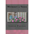 Without a Voice - Paperback