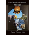 Sacred Journey Africa - Paperback