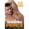 Wrong Prince: An Accidental Pregnancy Romance - Paperback