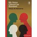 My Voice Cannot Be Bombed - Paperback