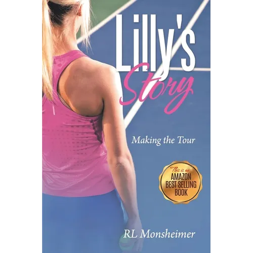 Lilly's Story: Making the Tour - Paperback