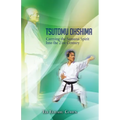 Tsutomu Ohshima: Carrying the Samurai Spirit Into the 21st Century - Paperback