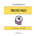Word Retrieval Practice Pages: Word Exercises for Adults - Paperback