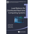 Load Balance for Distributed Real-Time Computing Systems - Hardcover