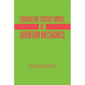 Equivalent Circuit Model of Quantum Mechanics - Paperback