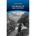 The Bridge of San Luis Rey - Paperback