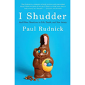 I Shudder: And Other Reactions to Life, Death, and New Jersey - Paperback