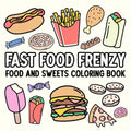 Fast Food Frenzy: Food and Sweets Coloring Book - Paperback