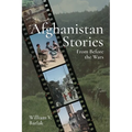 Afghanistan Stories: From Before the Wars - Paperback