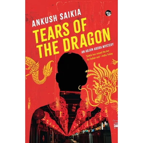 Tears of the Dragon an Arjun Arora Mystery - Paperback