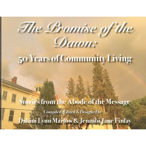 The Promise of the Dawn: 50 Years of Community Living - Paperback