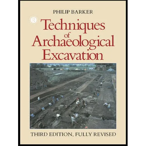 Techniques of Archaeological Excavation - Paperback
