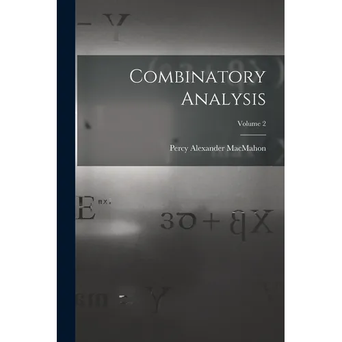 Combinatory Analysis; Volume 2 - Paperback