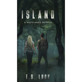 Island: A Wastelander Novella - Hardcover