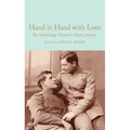 Hand in Hand with Love: An Anthology of Queer Classic Poetry - Hardcover