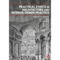 Practical Ethics in Architecture and Interior Design Practice - Paperback