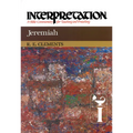 Jeremiah: Interpretation: A Bible Commentary for Teaching and Preaching - Paperback
