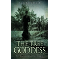 The Tree Goddess - Hardcover