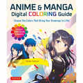 Anime & Manga Digital Coloring Guide: Choose the Colors That Bring Your Drawings to Life! (with Over 1000 Color Combinations) - Paperback