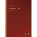 Told in the East; A novel: in large print - Paperback