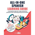 All-In-One Spanish Learning Guide: A complete step-by-step method to practice your listening and pronunciation - Paperback