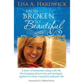 From Broken to Beautiful - Paperback