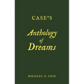Case's Anthology of Dreams - Paperback