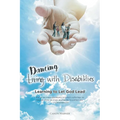 (Living) Dancing with Disabilities: Learning to Let God Lead - Paperback