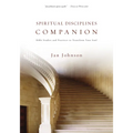 Spiritual Disciplines Companion: Bible Studies and Practices to Transform Your Soul - Paperback