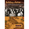 Building a Nation: Caribbean Federation in the Black Diaspora - Paperback