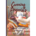 Cunning Linguists: Language, Literature, and Lechery - Paperback