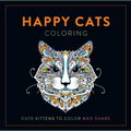 Happy Cats Coloring: Cute Kittens to Color and Share - Paperback