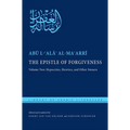 The Epistle of Forgiveness, Volume Two: Or, a Pardon to Enter the Garden: Hypocrites, Heretics, and Other Sinners - Hardcover