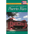 Culture and Customs of Puerto Rico - Hardcover