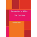 Leadership in a Box - The First Date - Paperback