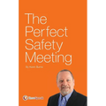 The Perfect Safety Meeting - Paperback