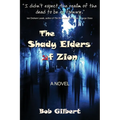 The Shady Elders of Zion - Paperback