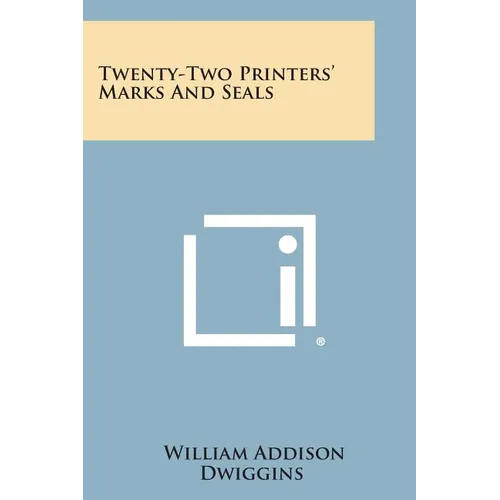 Twenty-Two Printers' Marks And Seals - Paperback