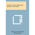 Twenty-Two Printers' Marks And Seals - Paperback