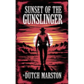 Sunset of the Gunslinger - Paperback