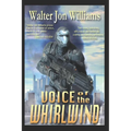 Voice of the Whirlwind: Author's Preferred Edition - Paperback