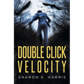 Double Click Velocity - Paperback