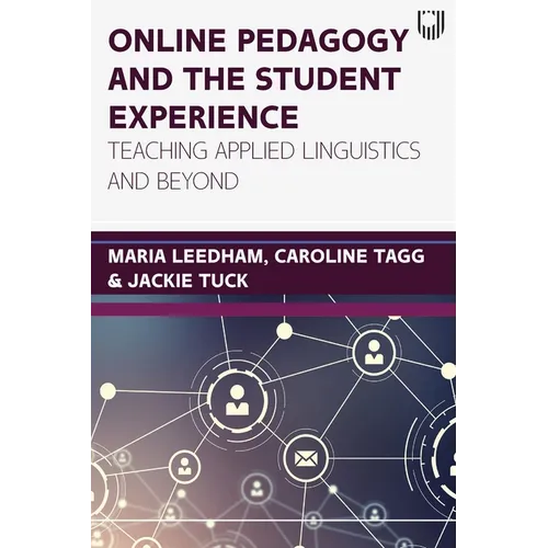 Online pedagogy and the student experience: Teaching Applied Linguistics and Beyond - Paperback