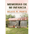 Memorias de Mi Infancia - Paperback