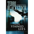 The Truth Stained Lies: A Gripping Christian Suspense Novel of Family, Faith, and Deception - Paperback