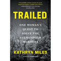 Trailed: One Woman's Quest to Solve the Shenandoah Murders - Paperback